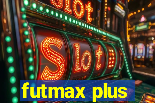 futmax plus